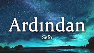 Sefo - Ardından (Sözleri/Lyrics)