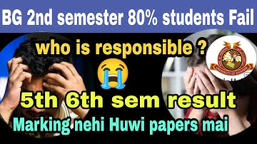 BG 2nd semester 80% fail BG kashmir University | who is responsible? | 5th 6th ka b result kharaab