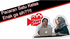Yang Dirasakan Kalau Pacaran Satu Kelas - Durasi: 4.38. Yang Dirasakan Kalau Pacaran Satu Kelas - Durasi: 4.38.