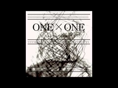 ONE×ONE - Without You