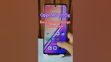 oppo A5 pro 5g me back change kaise / back button change setting #oppo