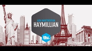 Aida Martirosyan Interview - Haymillian Aida Martirosyan Interview - Haymillian