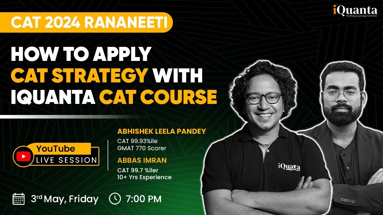 How to Apply CAT Strategy with iQuanta CAT 2024 Course | CAT 2024 ...