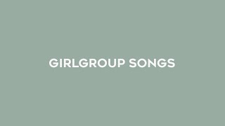 top 50 girlgroup songs since 1990