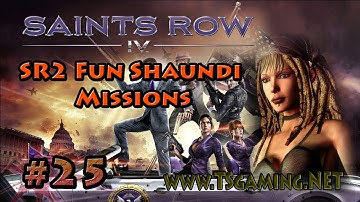 Saints Row IV - Part 25 - SR2 Fun Shaundi Missions