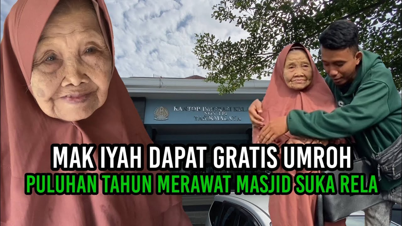 GRATIS UMROH UNTUK MAK IYAH !!! DI SAMBUT HANGAT DI KANTOR IMIGRASI,DI PROSES CEPAT