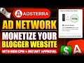 Adsterra Ad Network | Monetize Your Blogger Website With Adsterra