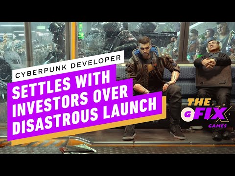 Cyberpunk Developer Settles with Investors Over Disastrous Launch - IGN Daily Fix