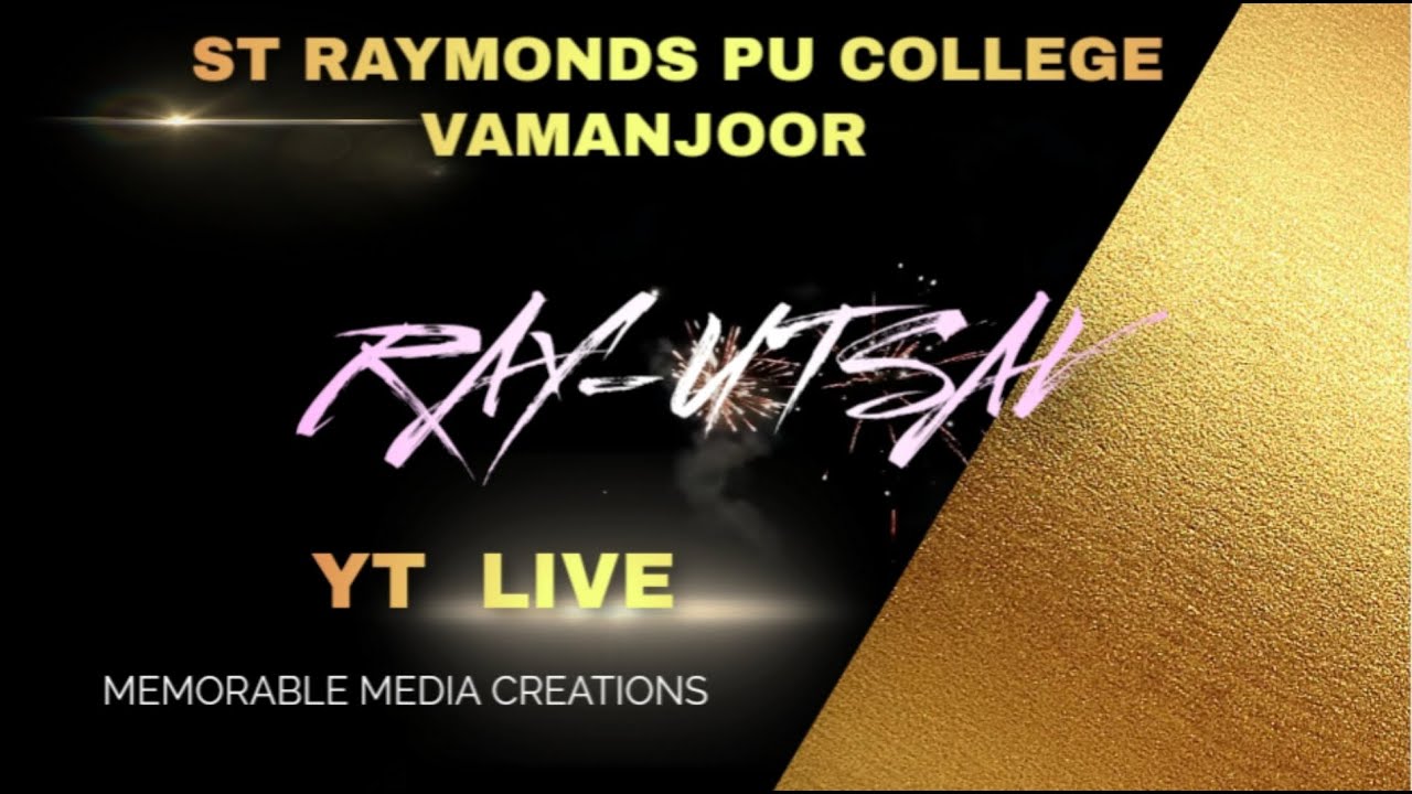 RAYUTSAV 2022 ST. RAYMOND PRE UNIVERSITY COLLEGE VAMANJOOR LIVE