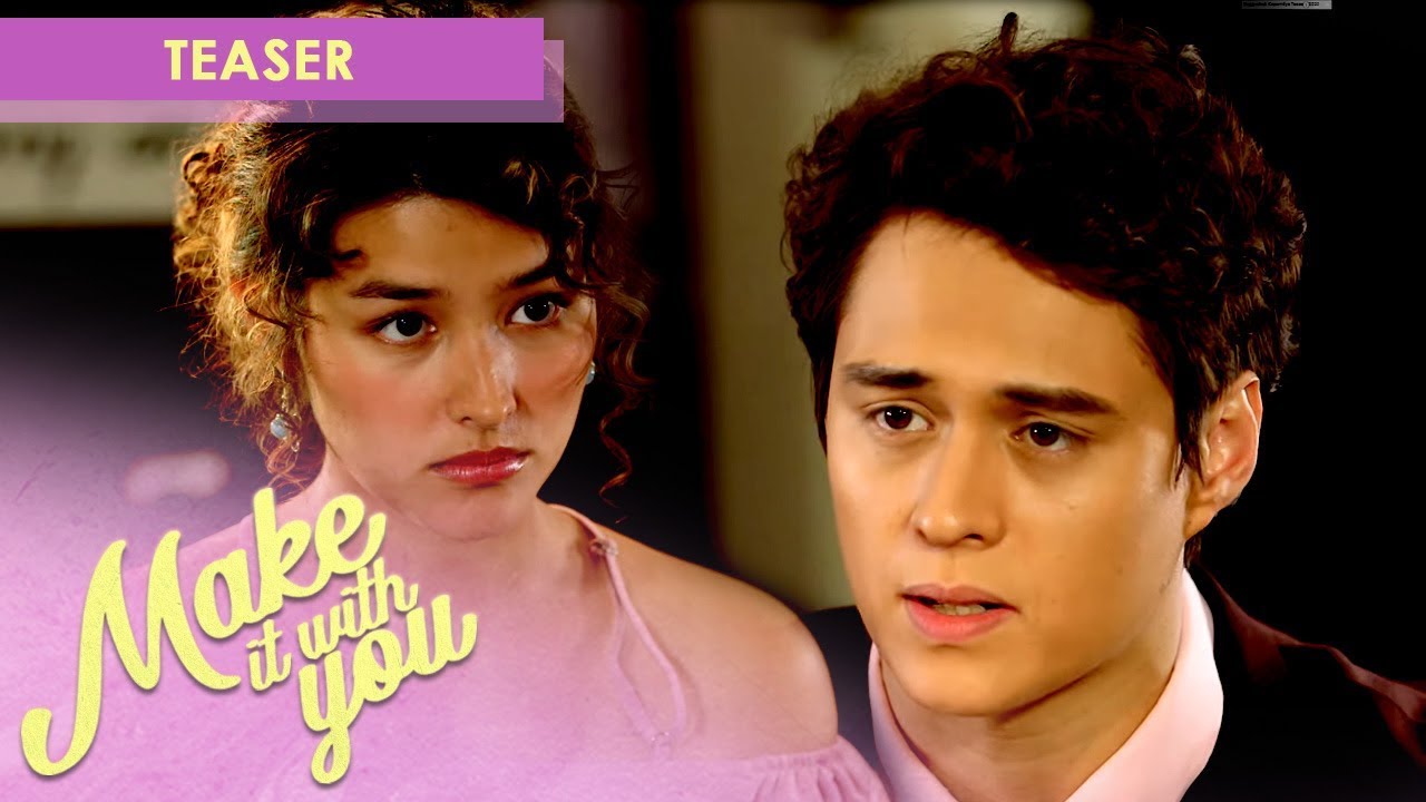 Make It With You: Episode 19 Teaser