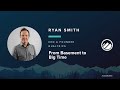 CS100 Summit 2019 - Ryan Smith - The Journey from Basement to $8 Billion Dollar Acquisition