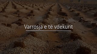 A Ka Ditë Që Nuk Bën Të Varroset I Vdekuri?