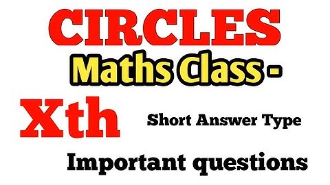 Circle / Circles Maths Class 10th Important Question For CBSE Exams 2024-25