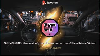 SUNVOLUME  I hope all of your dreams come true Official Music Video 2025 #best  #youtubemusik  #fyp