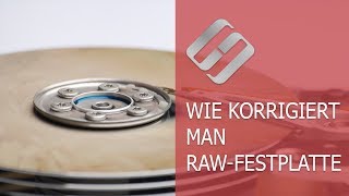 Wie Korrigiert Man Raw Festplatte Und Stellen Hdd Daten Mit Raw Partitionen Wieder Her 21 Youtube