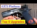 Cz75 platform sp01 p01 pcr  top 5 upgrades