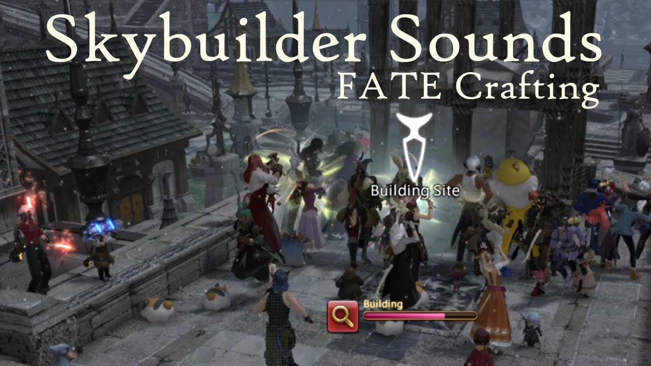 Skybuilder Sounds: Ishgard Restoration Fate sounds to relax, study and sleep to