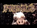 Primus  pork chops little ditty