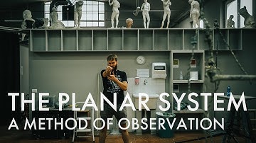 The Planar System - A Method of Observation