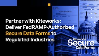 Kiteworks FedRAMP-Authorized Secure Data Forms for Partners