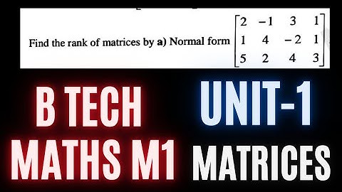 Rank of Matrix by Normal form in telugu@maths naresh eclass