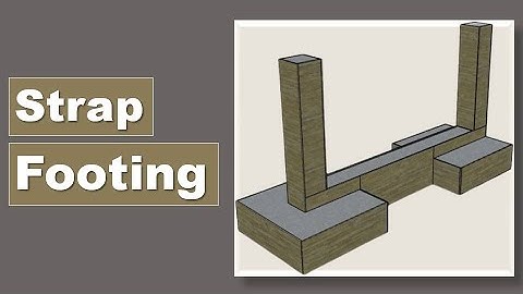 What is Strap Footing? | How to construct Strap Footing? | Civil Engineering Tips