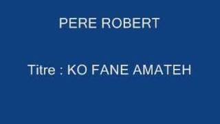 Pere Robert - Ko Fane Amateh