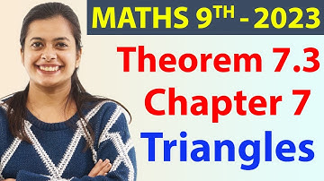 Theorem 7.3 Page 96 - Chapter 7 -  Triangles  - Maths Class 9, New Syllabus 2023 CBSE