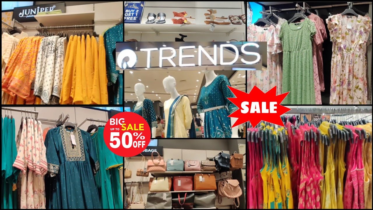 Reliance Trends Latest Collection & huge Sale New arrivals Rs 499