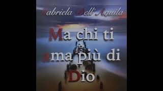 Video thumbnail of "Resuscitami, cantato da Gabriela Dell'Aquila"