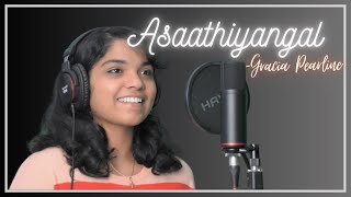 Asaathiyangal | அசாத்தியங்கள் | Cover Song |Gracia Pearline |Tamil Christian Worship Songs
