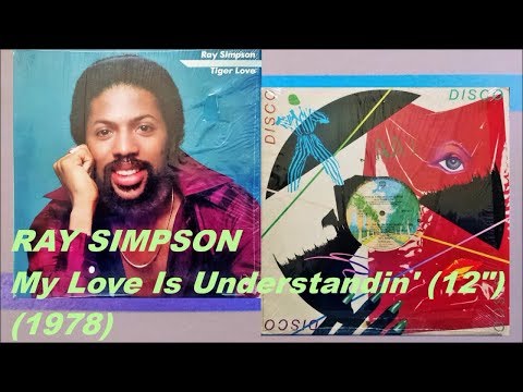 Ray Simpson — RAY SIMPSON - My Love Is Understandin' (12") (1978) Soul Disco *Village People, Ashford & Simpson
