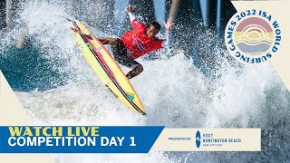 2022 ISA World Surfing Games - LIVE WEBCAST - Competition Day 1 2022 ISA World Surfing Games - LIVE WEBCAST - Competition Day 1
