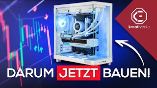 DARUM solltet ihr JETZT EINEN Gaming PC kaufen bevor es vielleicht zu spät ist