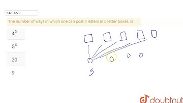 The number of ways in which one can post 4 letters in 5 letter boxes, is