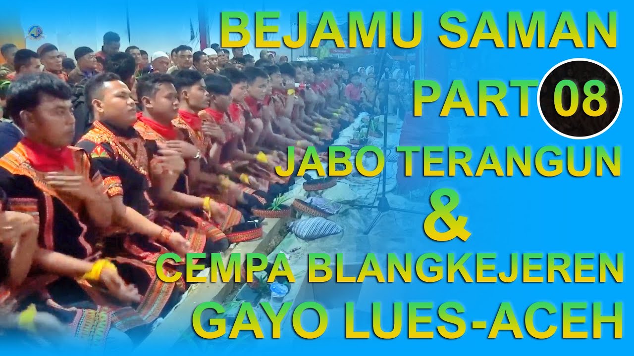 🎬 Saman Jabo Terangun & Cempa Blangkejeren Part 8 – Gayo Lues