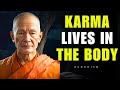 Your Body Reveals Your Karma The Spiritual Meaning Of Pain Buddhist Healing Insight