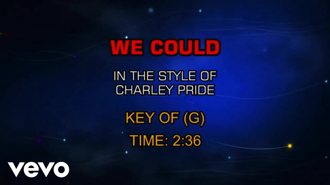 Charley Pride - We Could (Karaoke)
