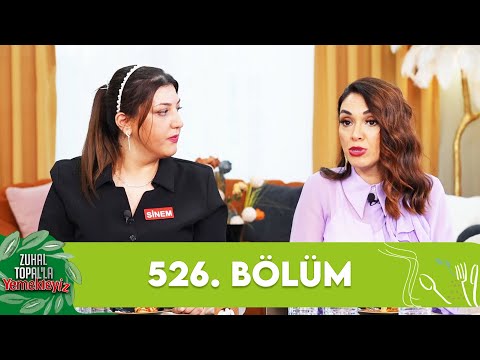 Zuhal Topal'la Yemekteyiz 526. Bölüm @Yemekteyiz