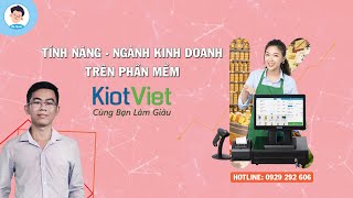 Tính năng và các ngành kinh doanh quản lý trên phần mềm KiotViet | 0929 292 606