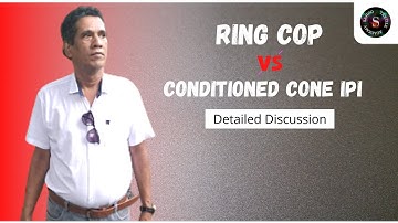 Ring Cop vs Conditioned Cone IPI || Assess The Percentage of IPI Increased || Sahoo Textile Academy