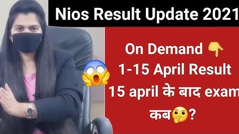 Nios 10th/12th Result 2021, Nios On demand Result Declared