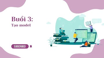 Lập trình Odoo 14: Buổi 3 - Tạo model (Create a model in Odoo)
