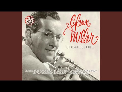 Glenn Miller - Sunrise Serenade