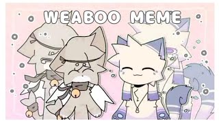 Weeaboo | Animation Meme | Collab @kariko5242 | Flipaclip