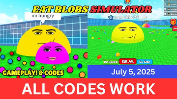 ALL Codes Work Eat Blobs Simulator ROBLOX, July 5, 2025