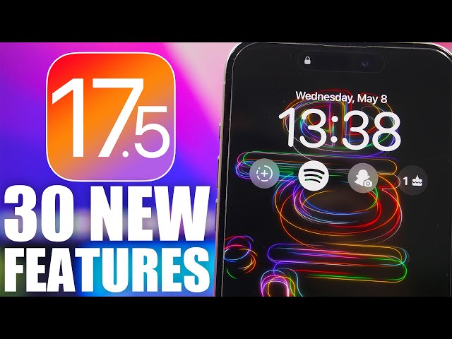 iOS 17.5 - Every NEW Feature ! class=