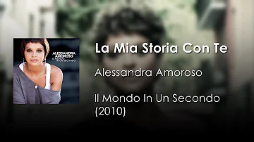 Alessandra Amoroso - La Mia Storia Con Te | Letra Italiano - Español