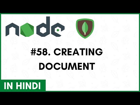 #58. Creating Document - Mongoose | Node js
