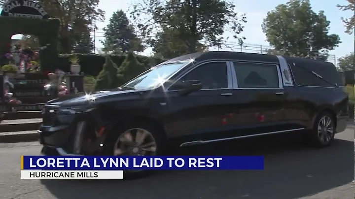Surreal: Loretta Lynn laid to rest